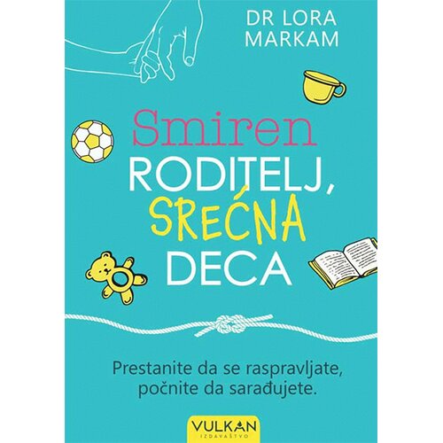 Vulkan Izdava&amp;scaron;tvo Smiren roditelj, srećna deca Slike