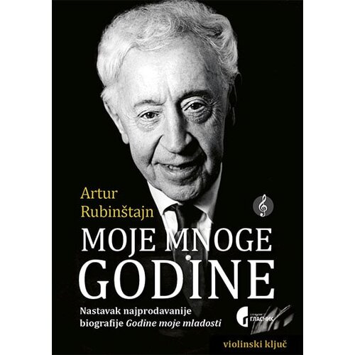 Službeni Glasnik Artur Rubin&amp;scaron;tajn - Moje mnoge godine Slike