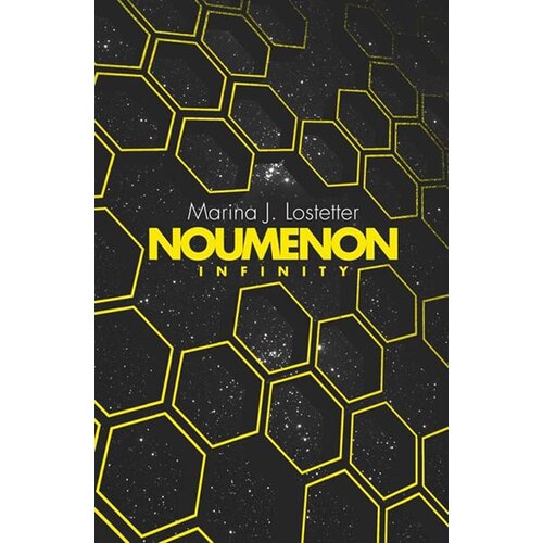 Harper Collins Publishers Ltd Marina J. Lostetter - Noumenon Infinity (Noumenon 2) Cene