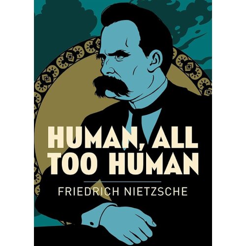 Arcturus Publishing Friedrich Nietzsche - Human, All Too Human Slike