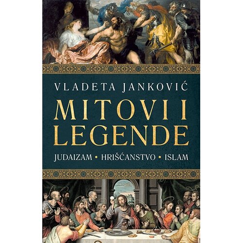 Laguna Mitovi i legende: judaizam, hri&scaron;ćanstvo, islam Cene