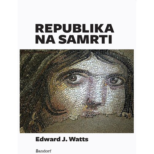 Sandorf Edward J. Watts - Republika na samrti Cene