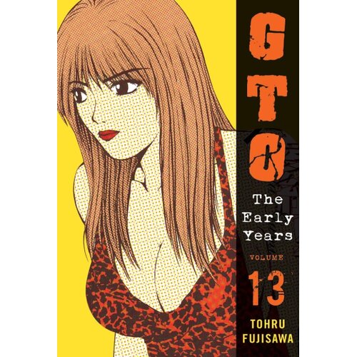 Penguin Random House Tohru Fujisawa - GTO: The Early Years, Vol. 13 Cene