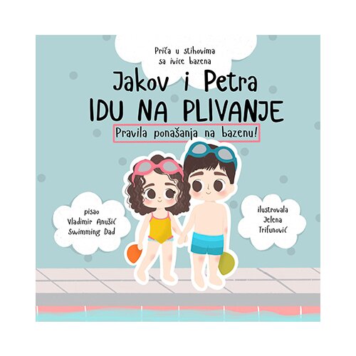 V. Anu&amp;scaron;ić Vladimir Anu&amp;scaron;ić
 - Jakov i Petra idu na plivanje - latinica Slike