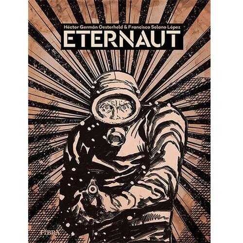  Eternaut - Francisco Solano Lopez, Hector German Oesterheld Slike