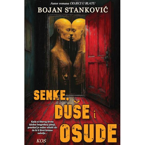 Književna omladina Srbije Bojan Stanković - Senke, du&amp;scaron;e i osude Slike