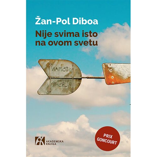 Akademska Knjiga Žan-Pol Diboa - Nije svima isto na ovom svetu Cene