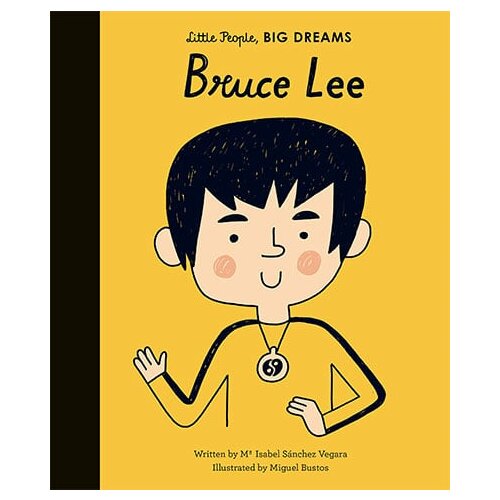 Quatro Isabel Sanchez Vegara - Bruce Lee (Little People, Big Dreams, 29) Slike