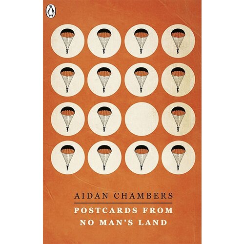 Penguin Books Aidan Chambers, Matt Jones - Postcards From No Man&amp;#039;s Land (The Originals) Slike