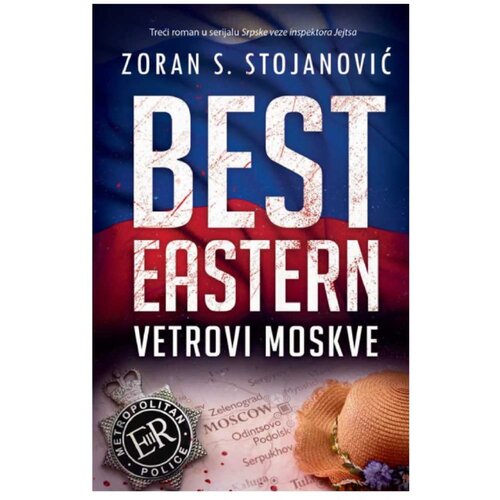 Best Eastern - Vetrovi Moskve Zoran S. Stojanović Slike
