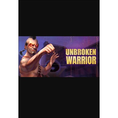 Steam Unbroken Warrior (PC) Key GLOBAL Cene