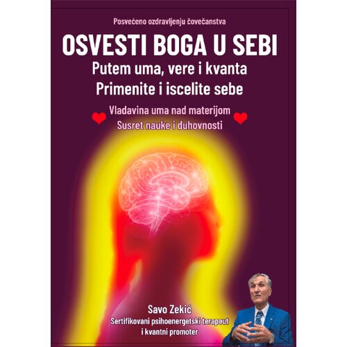 U.G. Melem Sombor" Savo Zekić - Osvesti Boga u sebi - putem uma, vere i kvanta Cene