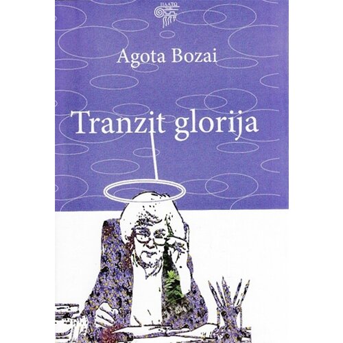 Plato Agota Bozai
 - Tranzit glorija Cene