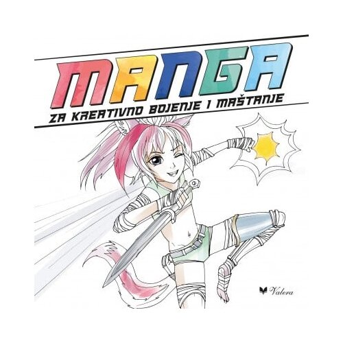 Valera Slobodan Šorgić
 - Manga za kreativno bojenje i maštanje Cene
