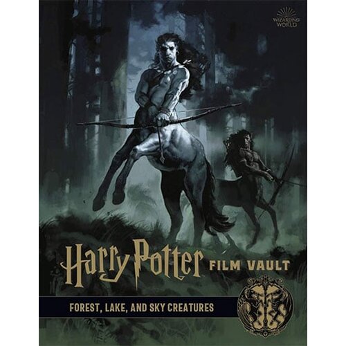 Titan Books Jody Revenson - Harry Potter: The Film Vault - Volume 1: Forest, Sky & Lake Dwelling Creatures Cene