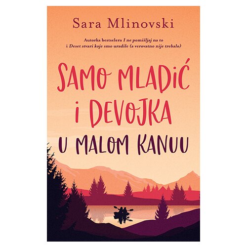 Laguna Sara Mlinovski - Samo mladić i devojka u malom kanuu Cene