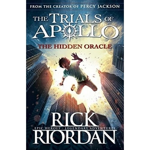 Penguin Books Rick Riordan - The Hidden Oracle: The Trials Of Apollo, Book 1 Slike