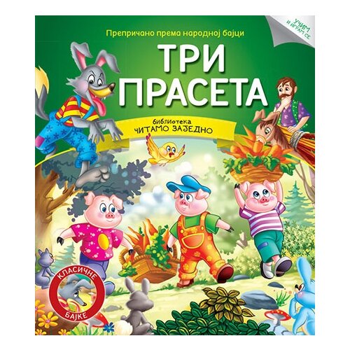 Vulkan Izdavaštvo Grupa autora
 - Čitamo zajedno - Tri praseta Cene