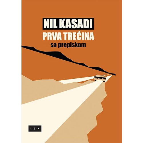 LOM Nil Kasadi - Prva trećina sa prepiskom Slike