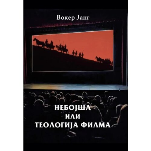 Logos Voker Jang - Neboj&amp;scaron;a ili teologija filma Slike