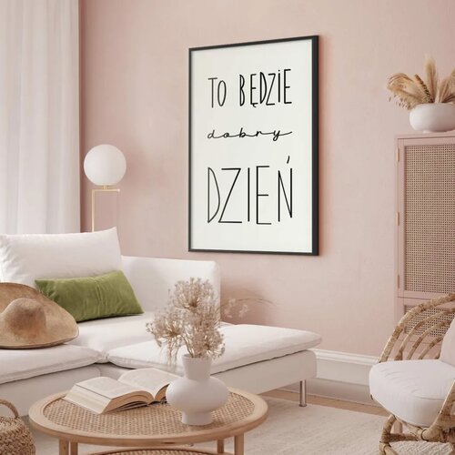 Plakat - It Will Be a Good Day 21x30 Crni okvir Slike