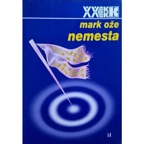 Biblioteka XX vek Mark Ože - Nemesta Cene