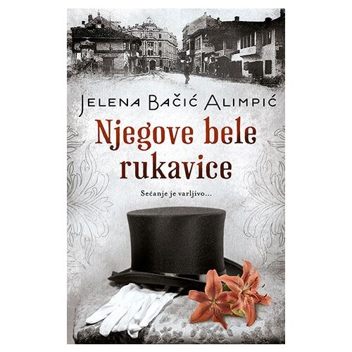 Laguna Jelena Bačić Alimpić - Njegove bele rukavice Slike