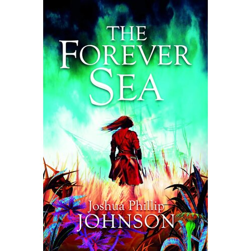 Titan Books Joshua Phillip Johnson - The Forever Sea Cene