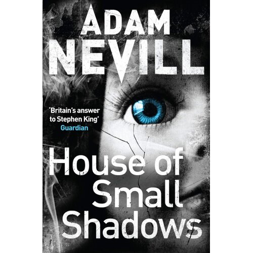 Macmillan Distribution Adam L. G. Nevill - House of Small Shadows Cene