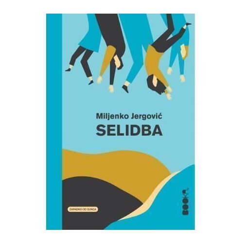 Booka Selidba - Miljenko Jergović Slike