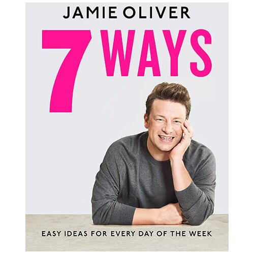 Penguin Books Jamie Oliver - 7 Ways: Easy Ideas For Every Day Of The Week Cene