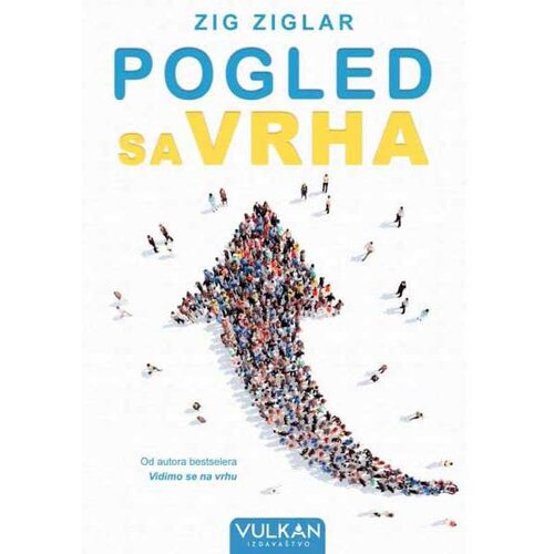 Vulkan Izdavaštvo Zig Ziglar
 - Pogled sa vrha Cene