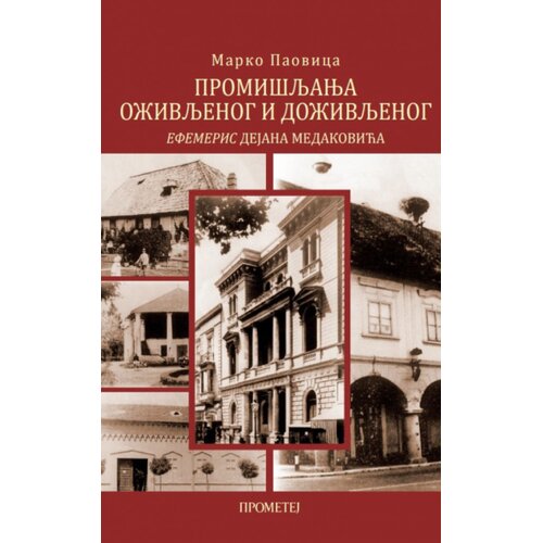 Prometej, Novi Sad Marko Paovica - Promi&amp;scaron;ljanja oživljenog i doživljenog Slike