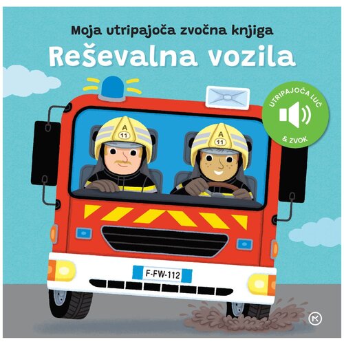 Mladinska Knjiga Moja utripajoča zvočna knjiga - reševalna vozila Cene