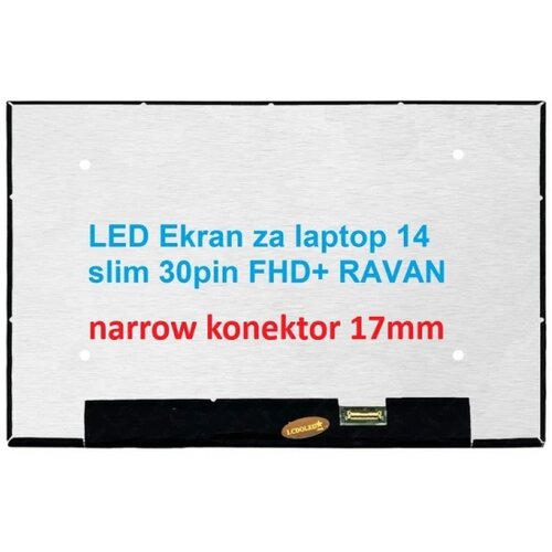  LED Ekran za laptop 14 slim 30pin narrow 17mm FHD+ RAVAN Cene