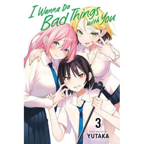 Harper Collins Publishers Ltd Yutaka - I Wanna Do Bad Things with You, Vol. 3 Cene