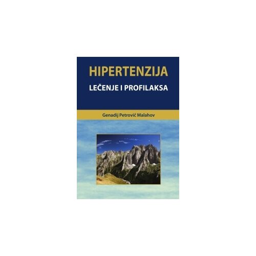 Prometej Beograd Genadij Petrovič Malahov - Hipertenzija Cene