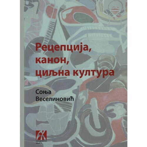 Akademska Knjiga Recepcija, kanon, ciljna kultura - Sonja Veselinović Cene
