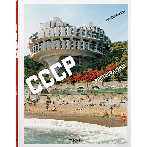 Taschen Frédéric Chaubin - CCCP: Cosmic Communist Constructions Photographed Cene