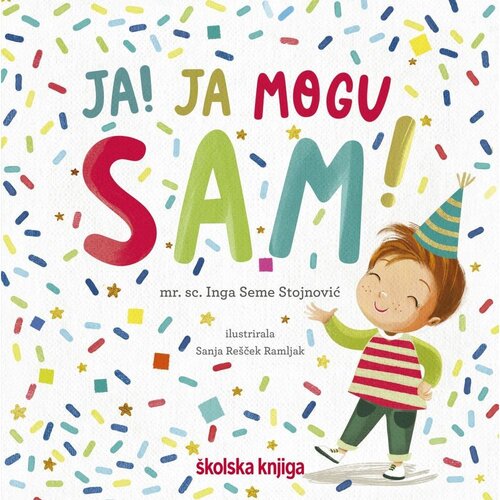 &amp;Scaron;kolska knjiga Ja! Ja mogu sam!, mr. sc. Inga Seme Stojnović Slike