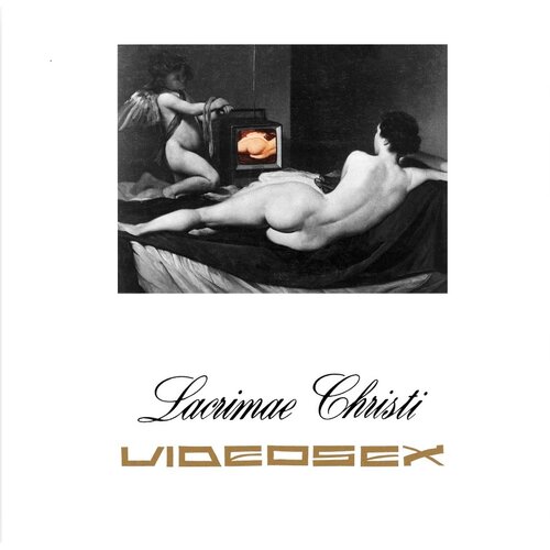  VIDEOSEX - Lacrimae Christi Cene