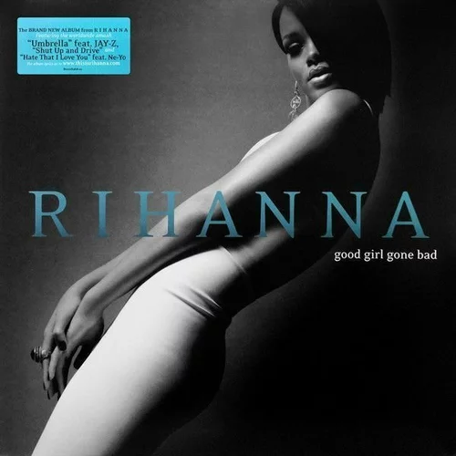 Rihanna Good Girl Gone Bad (2 LP)