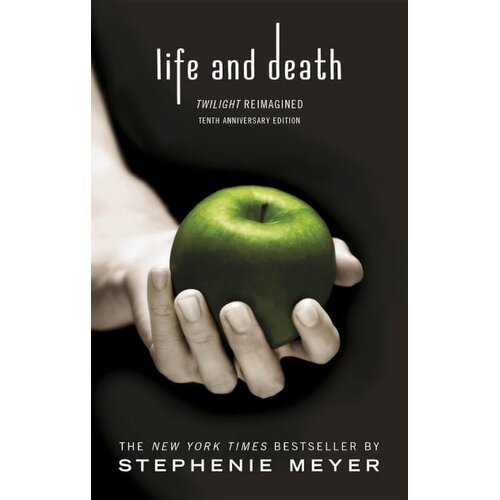 Litbrown Stephenie Meyer - Life and Death: Twilight Reimagined Slike