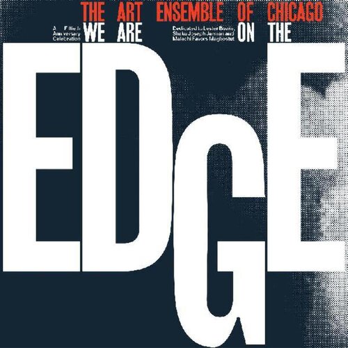  Art Ensemble of Chicago - We Are on the Edge Cene