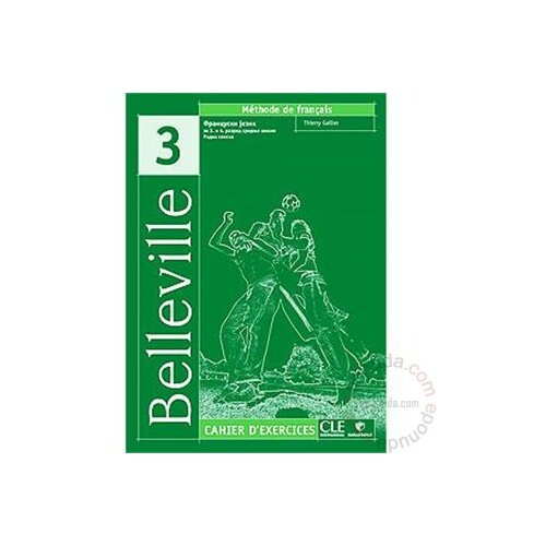 Data Status Belleville 3 : Cahier d exercices francuski jezik za 3. i 4. razred srednje škole, radna sveska + CD audio knjiga Slike