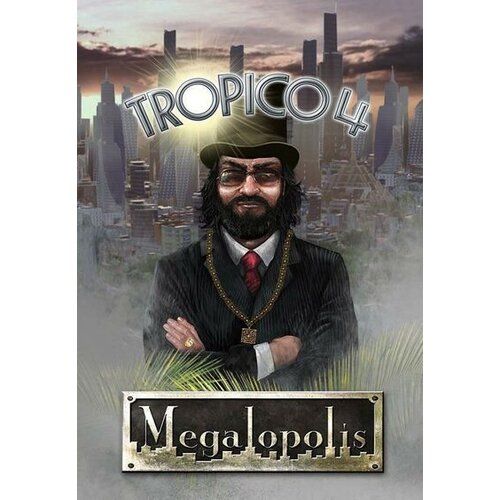 Steam Tropico 4: Megalopolis (DLC) Key GLOBAL Cene