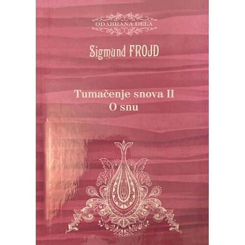 Neven Sigmund Frojd - Tumačenje snova 2 Cene