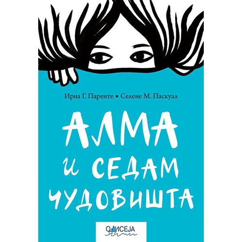 Odiseja Grupa autora - Alma i sedam čudovi&amp;scaron;ta Slike