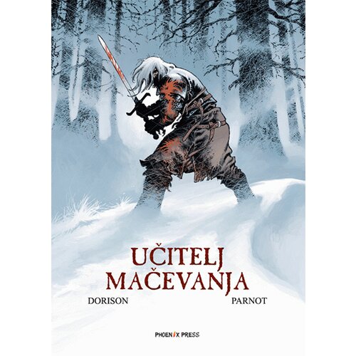 Phoenix Press Gzavije Dorison - Učitelj mačevanja Cene