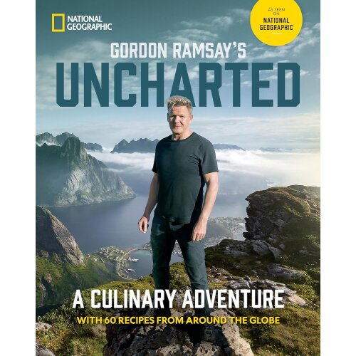 Penguin Random House Gordon Ramsay - Gordon Ramsay's Uncharted: A Culinary Adventure With 60 Recipes From Around the Globe Cene